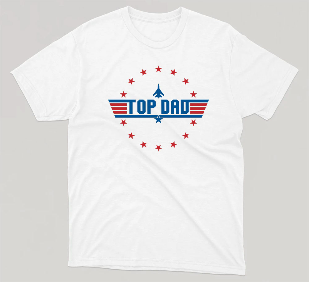 Top dad t-shirt to offer as a gift on father's day
